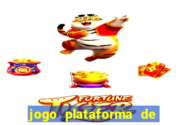 jogo plataforma de 3 reais